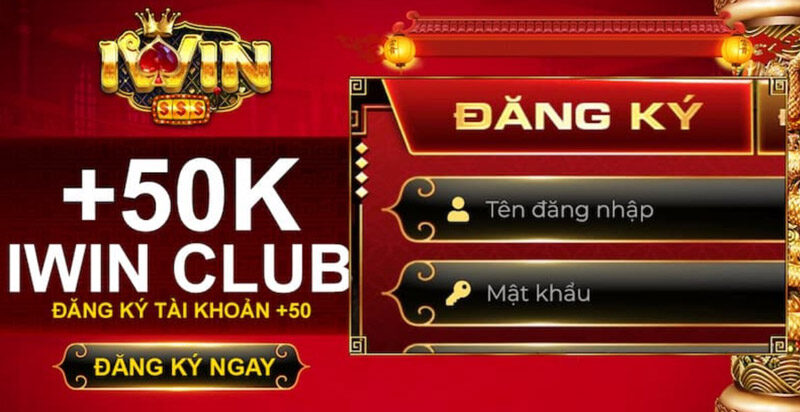 Đăng ký tài khoản iWin để nhận 50k và hàng tá ưu đãi khác