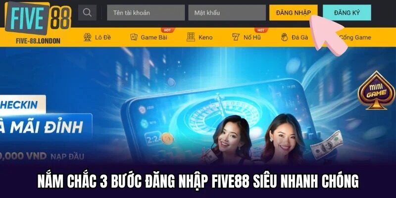 Hướng dẫn chi tiết cách đăng nhập Five88 trên các thiết bị