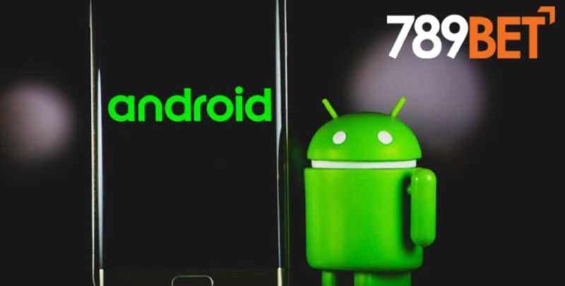 Tải app cho hệ điều hành Android vô cùng đơn giản