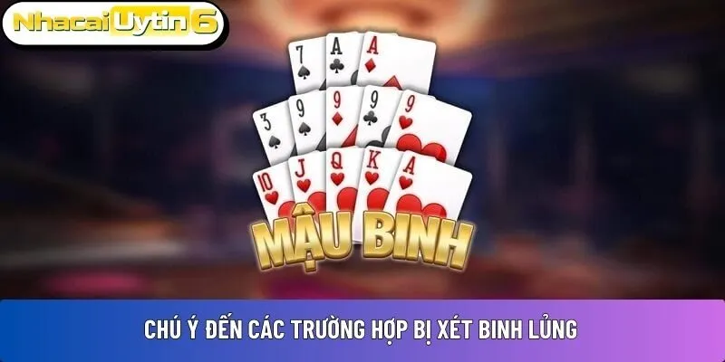 Chú ý đến các trường hợp bị xét binh lủng