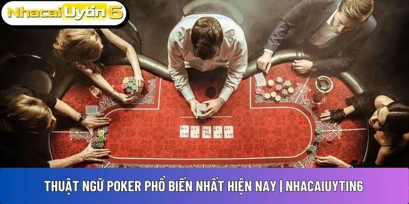 Thuật ngữ Poker