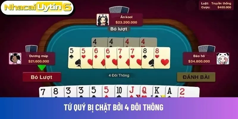 Tứ quý bị chặt bởi 4 đôi thông